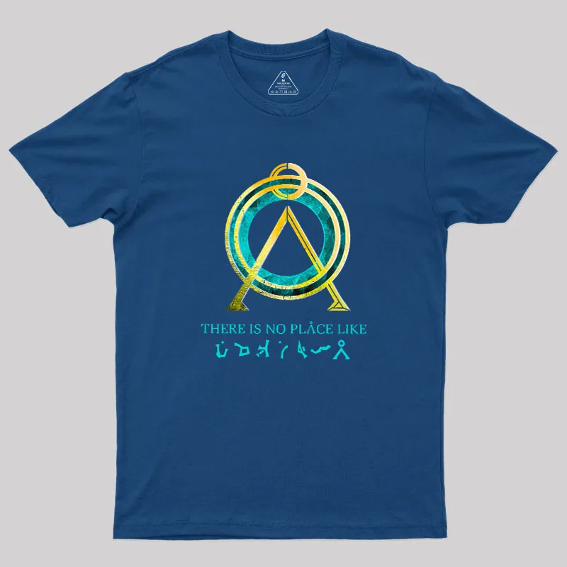 There Is No Place Like Home Vintage Stargate Geek T-Shirt
