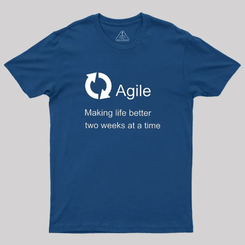Agile Making Life Better Geek T-Shirt - Image 2