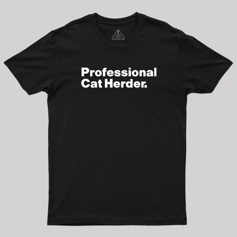 Professional Cat Herder T-Shirt