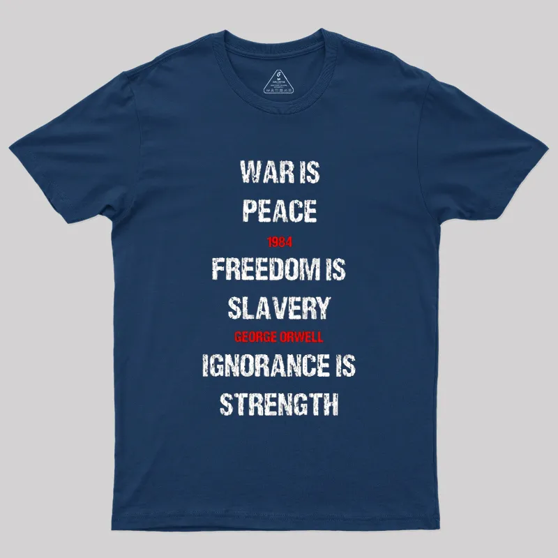 1984 George Orwell War Is Peace Quote Geek T-Shirt - Image 3