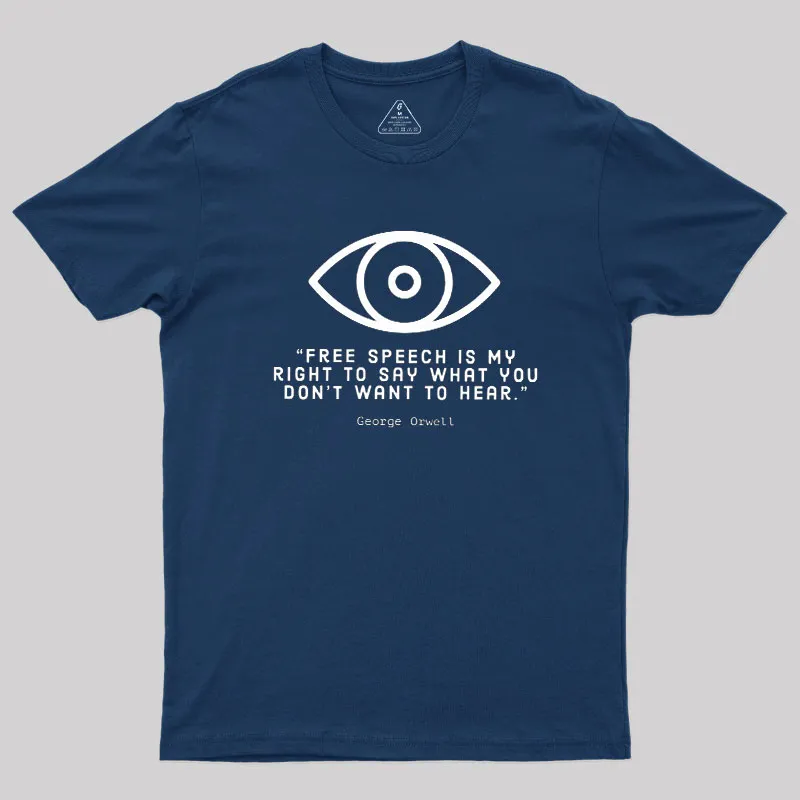 Alternative view of FREE SPEECH George Orwell Geek T-Shirt