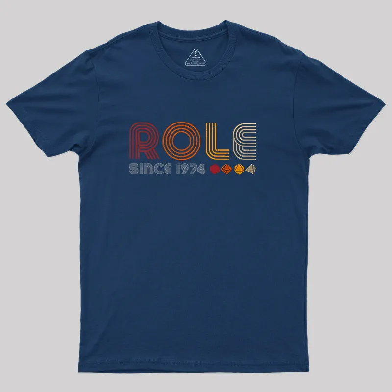 Role since 1974 Geek T-Shirt - Image 2