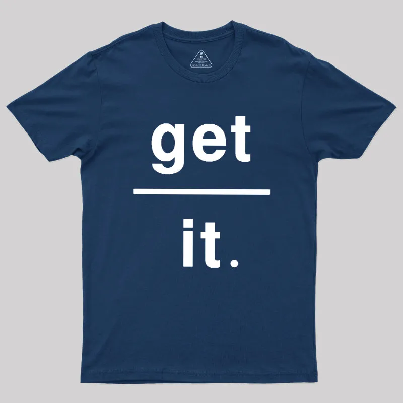 Get Over It Geek T-Shirt - Image 2