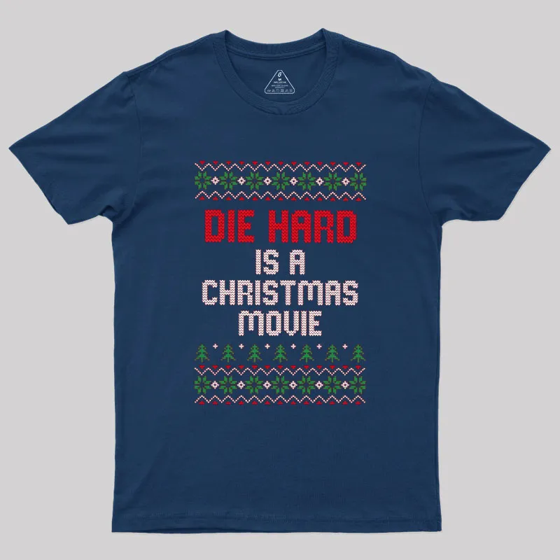 Alternative view of Die Hard Is A Christmas Movie Geek T-Shirt