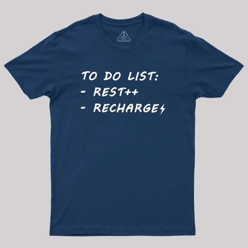 To Do List Recharge Geek T-Shirt - Image 2