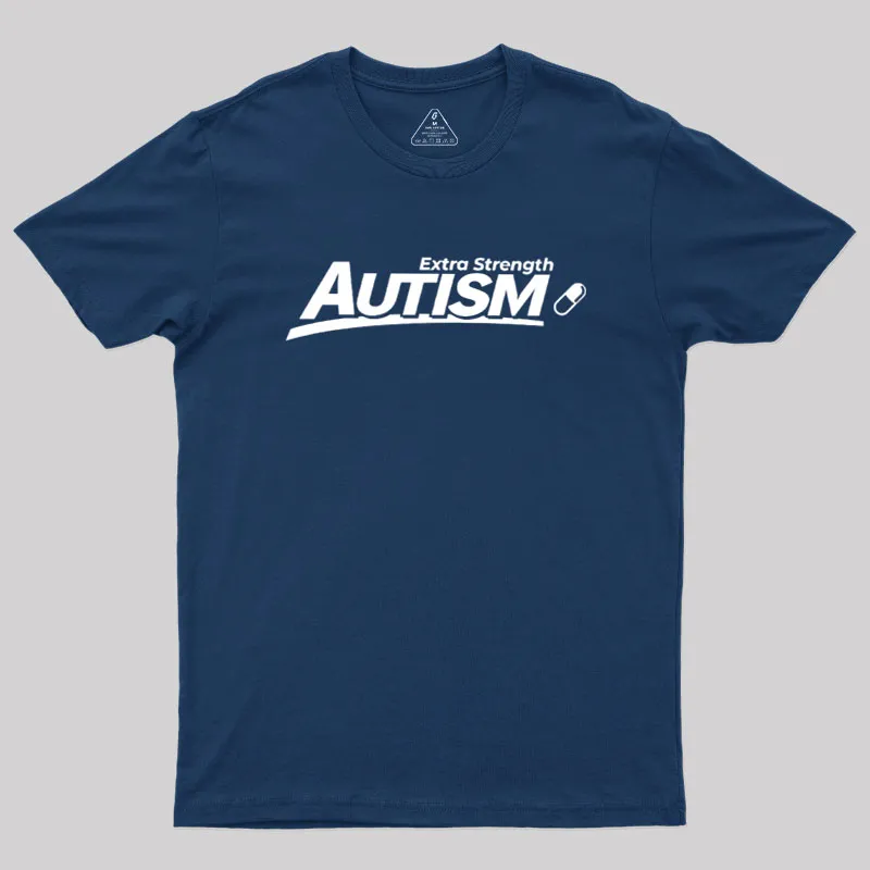 Extra Strength Autism Geek T-Shirt - Image 2