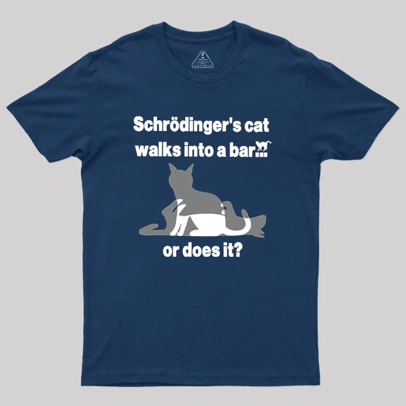 Schrodingers Cat Walks Into A Bar Geek T-Shirt - Image 2