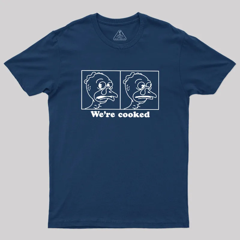 We're Cooked Turkey Geek T-Shirt - Image 5