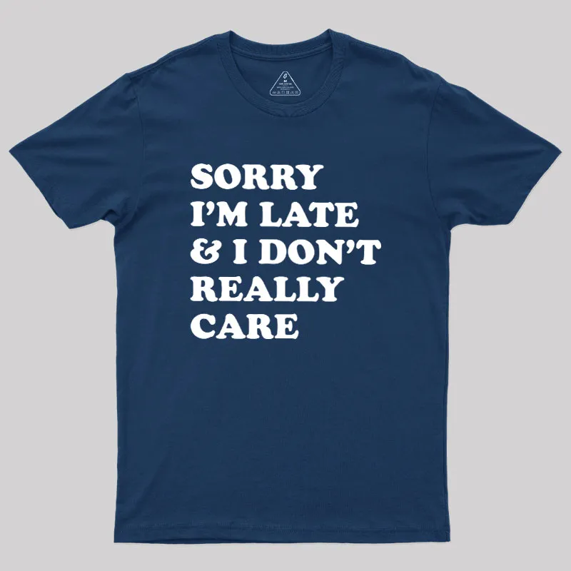 Alternative view of I Don't Really Care Geek T-Shirt