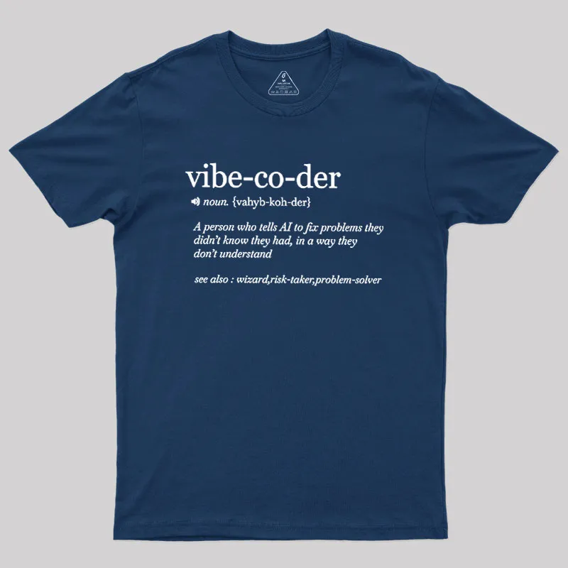 Vibe Coder Defenition Geek T-Shirt - Image 2