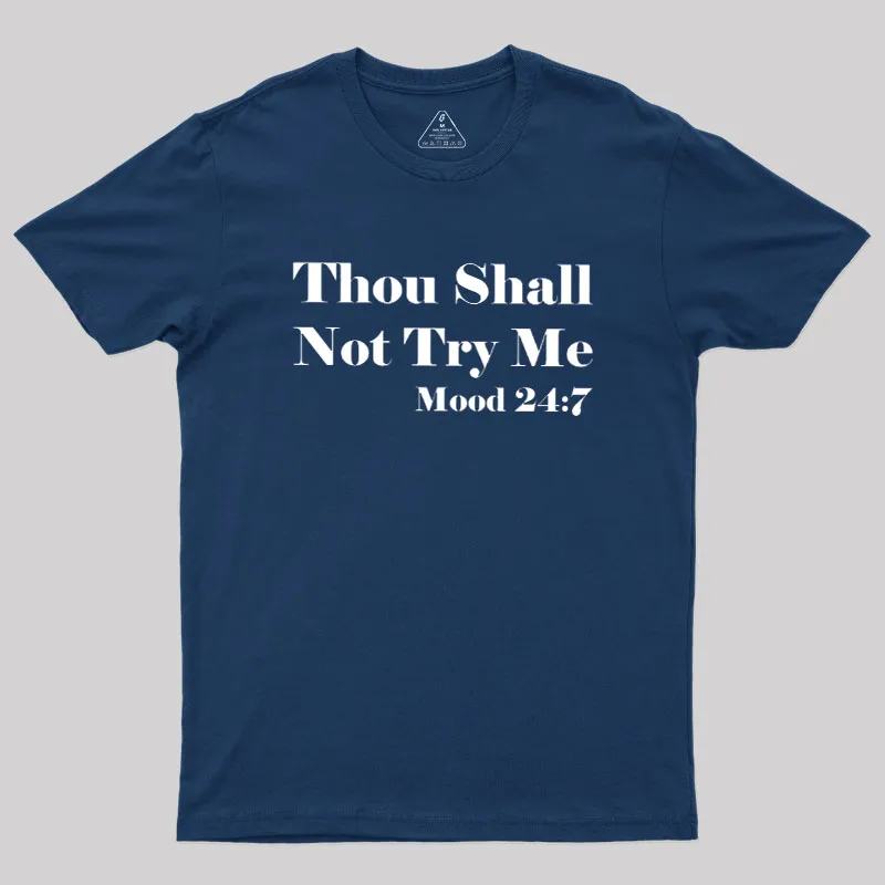 Thou Shall Not Try Me Geek T-Shirt - Image 2