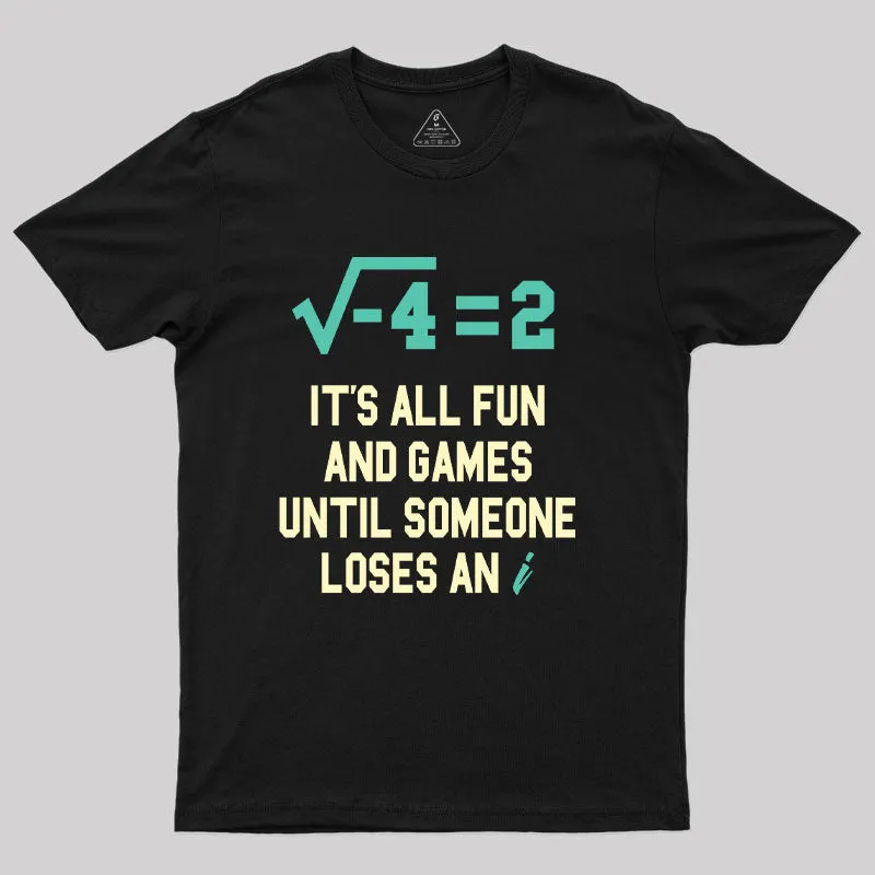 It's All Fun T-Shirt - Image 3