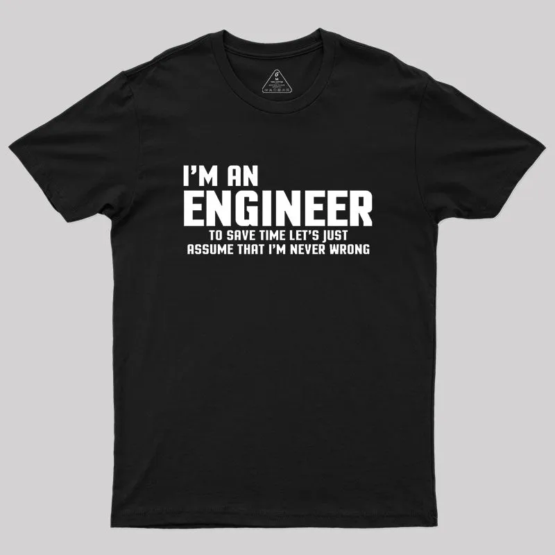 Alternative view of I'm An Engineer Funny Quote Active Geek T-Shirt