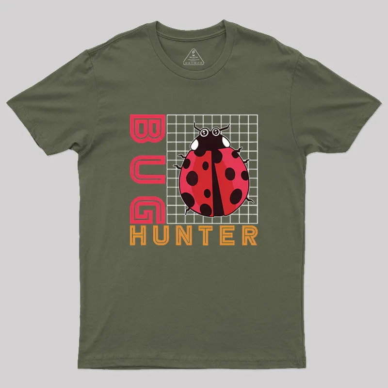 Bug Hunter Geek T-Shirt - Image 3