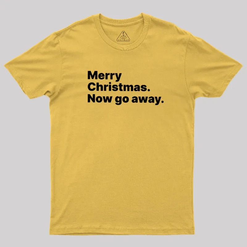 Now Go Away Geek T-Shirt - Image 6