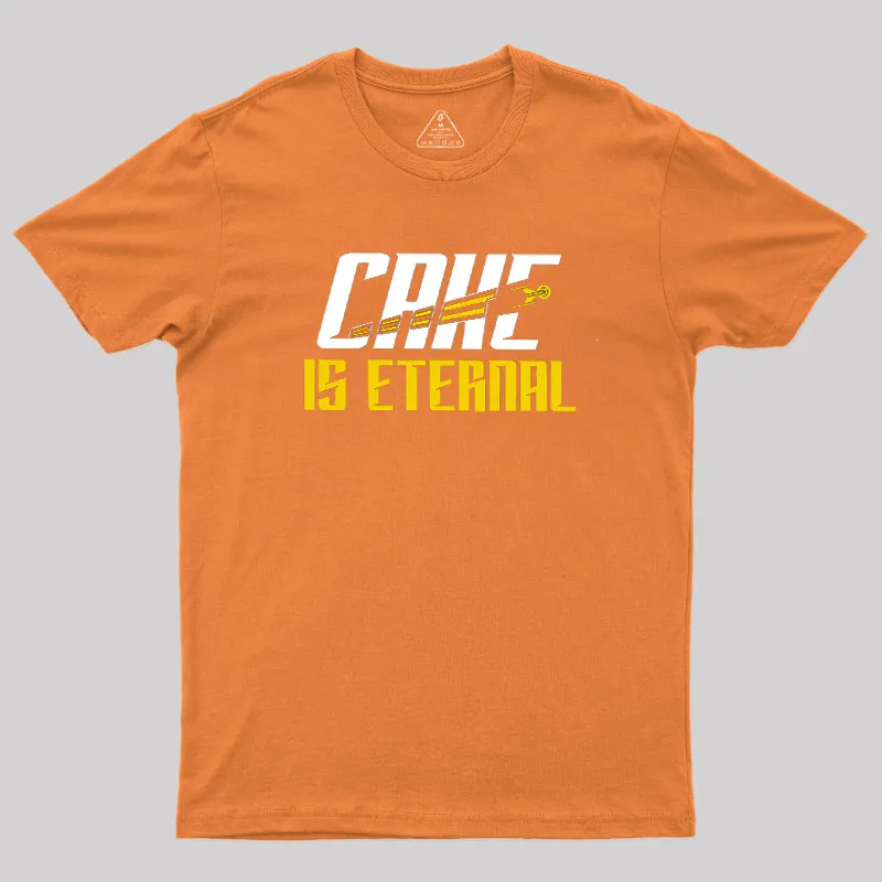 Cake Is Eternal Geek T-Shirt - Image 5