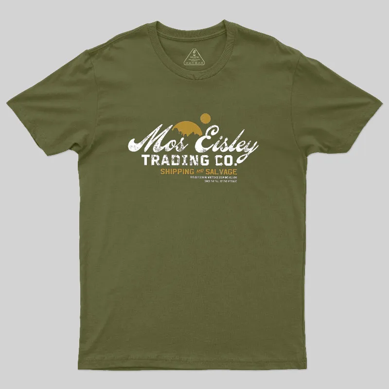 Mos Eisley Trading Co. Geek T-Shirt