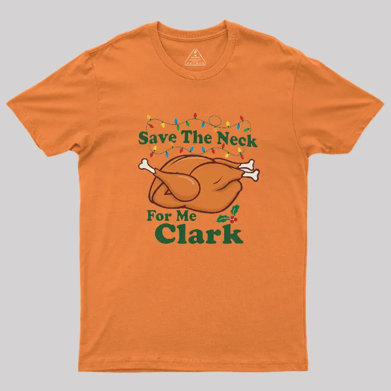 Alternative view of Save The Neck For Me Geek T-Shirt