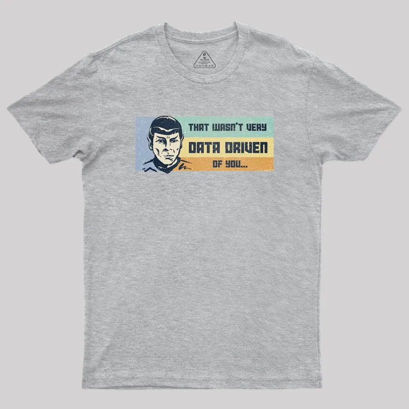 Not Very Data Driven Geek T-Shirt - Image 4