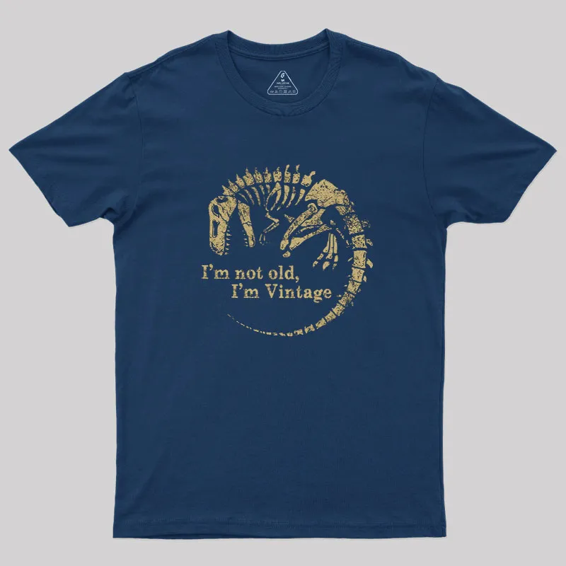 I'm Not Old, I'm Vintage Geek T-Shirt