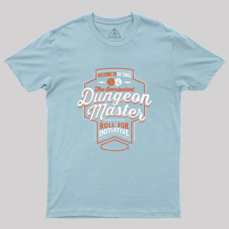 Welcome To My Table Geek T-Shirt - Image 7