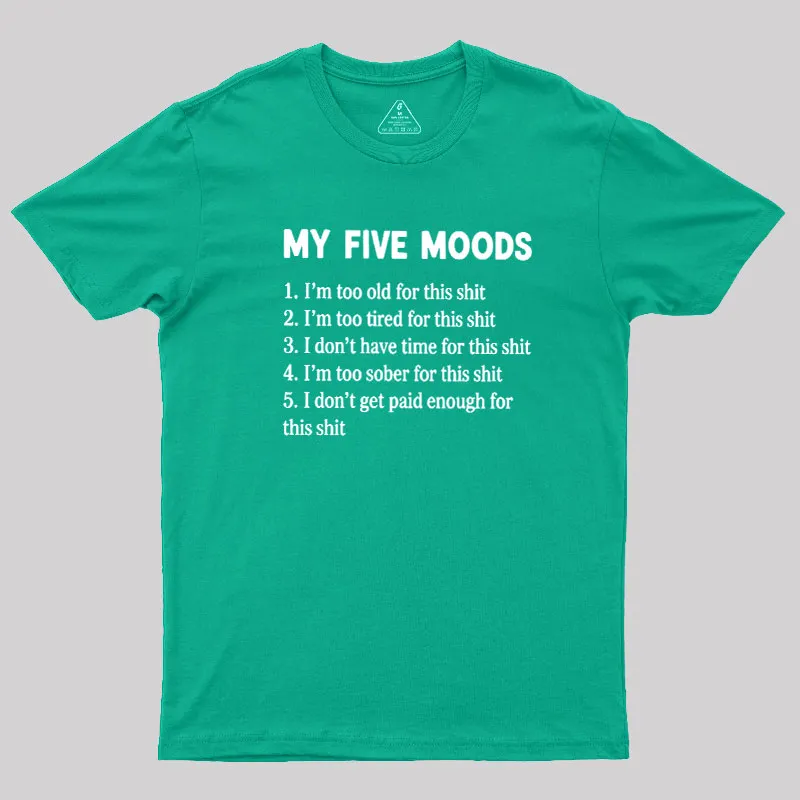 My Five Moods Geek T-Shirt - Image 9