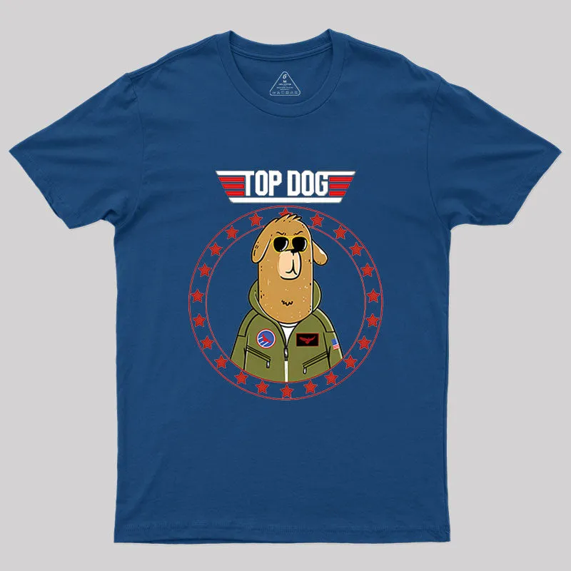 Top Dog.Sarcasm Geek T-Shirt - Image 2