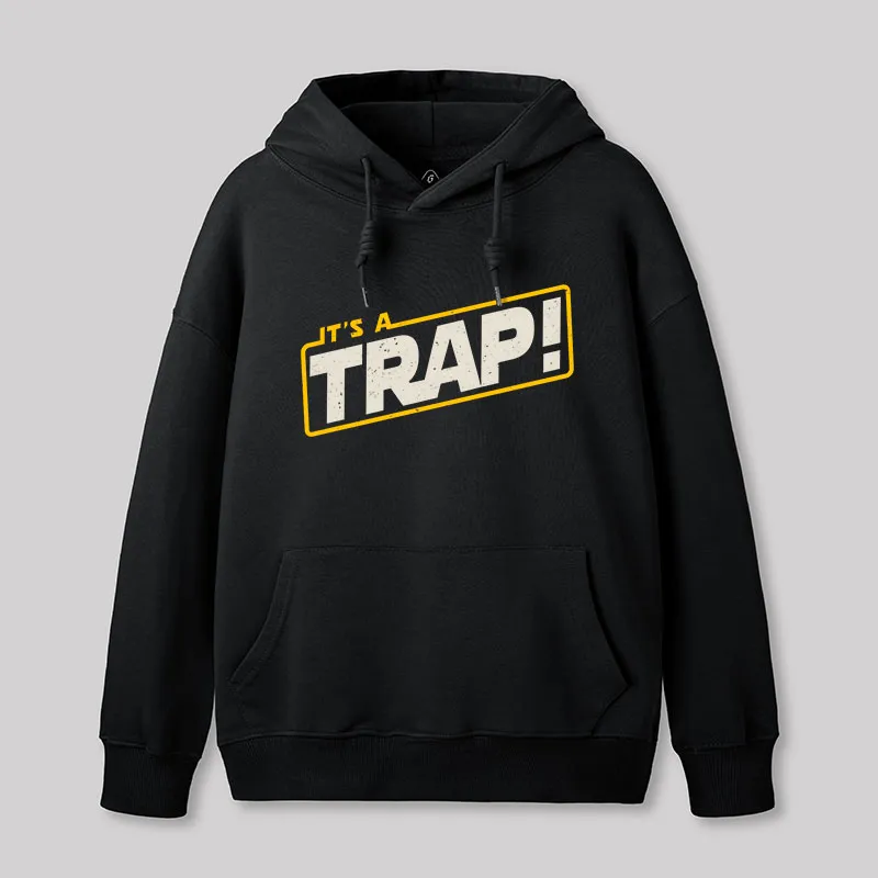 It's A Trap Geek Hoodie