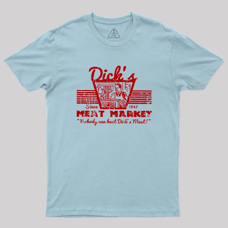 Dicks Meat Market Geek T-Shirt - Image 3