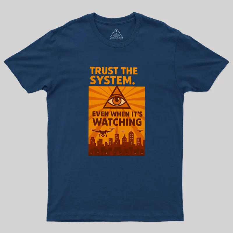 Alternative view of Trust The System Geek T-Shirt