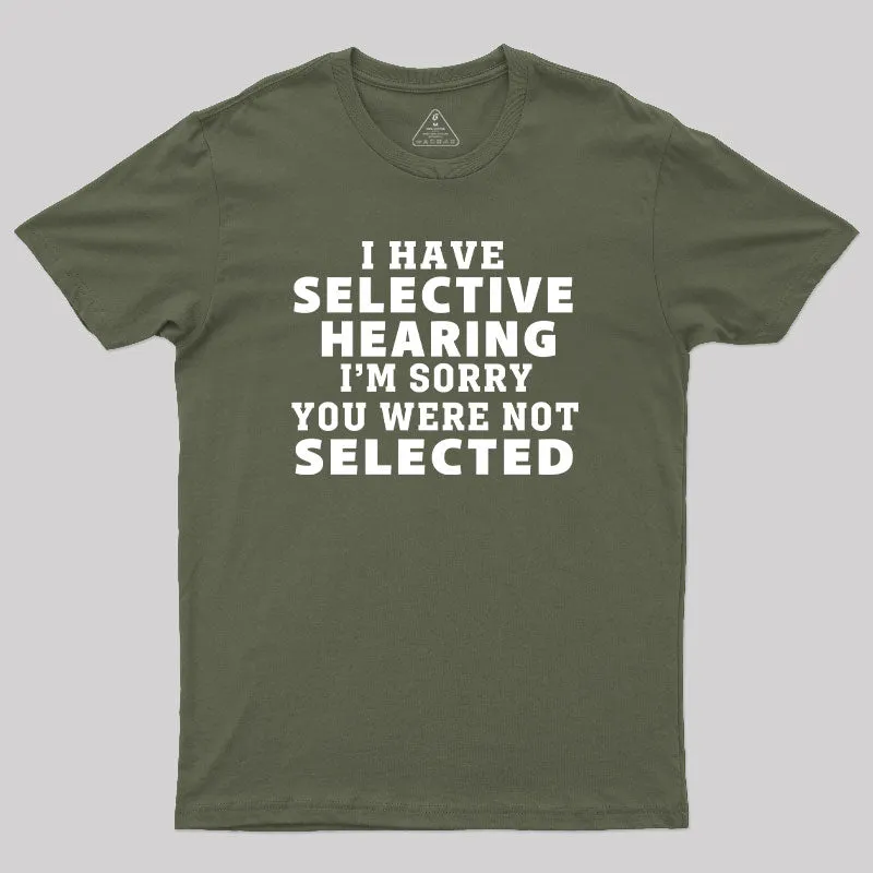 Selective Hearing T-Shirt - Image 3