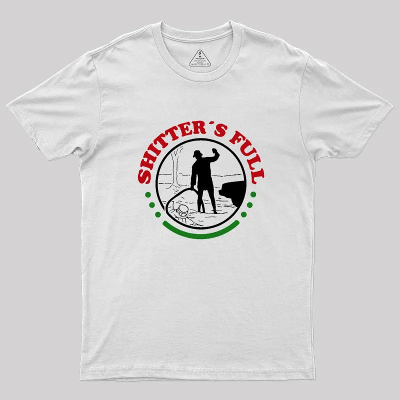 Sh*tters Full, Christmas Vacation Geek T-Shirt - Image 11