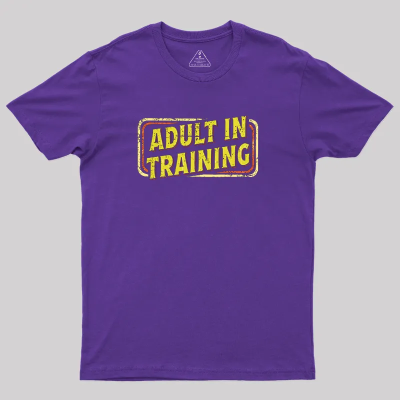Adult In Training Geek T-Shirt - Image 6