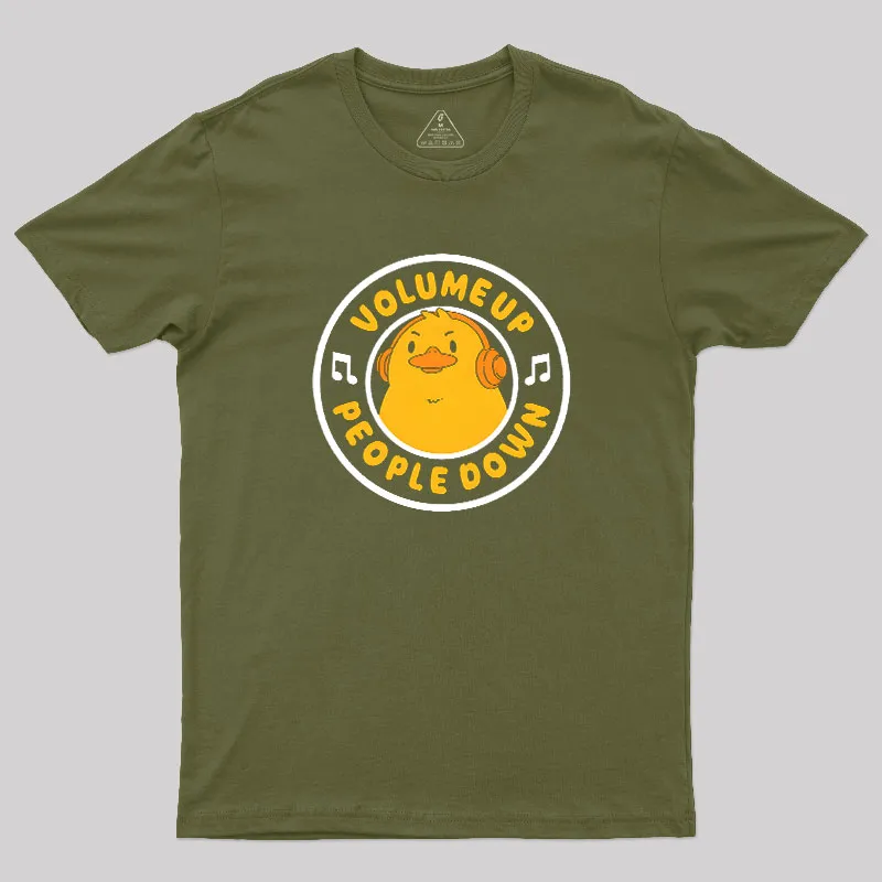 Volume Up People Down Geek T-Shirt - Image 3