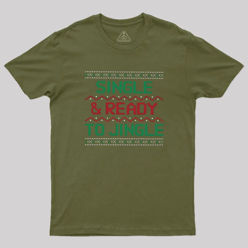 Single And Ready To Jingle Geek T-Shirt - Image 3