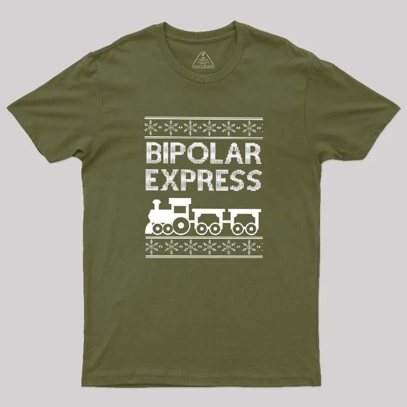 Bipolar Express Geek T-Shirt - Image 4