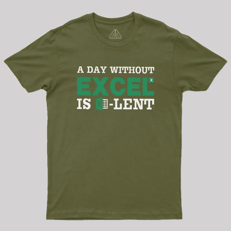 A Day Without Excel Geek T-Shirt - Image 3