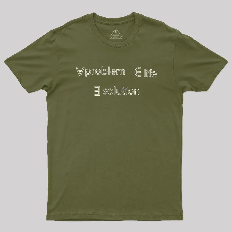 Life Problem Solution Geek T-Shirt - Image 3
