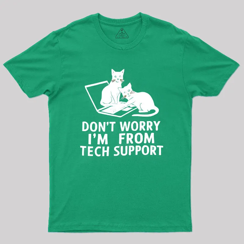 Cat From Tech Support T-Shirt - Image 10
