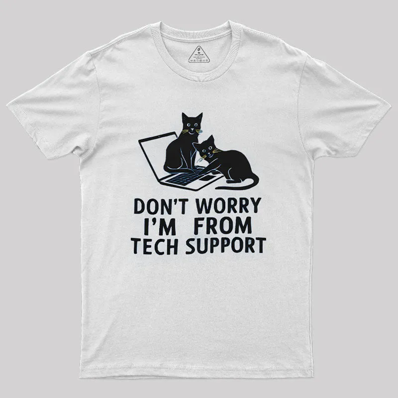Cat From Tech Support T-Shirt - Image 11