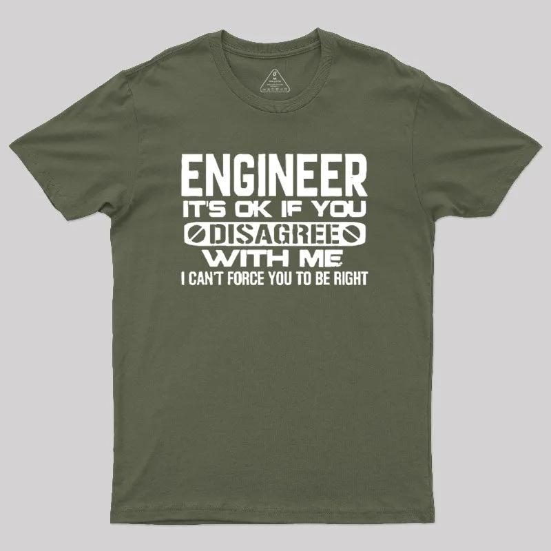 Engineer It's Ok T-Shirt - Image 3