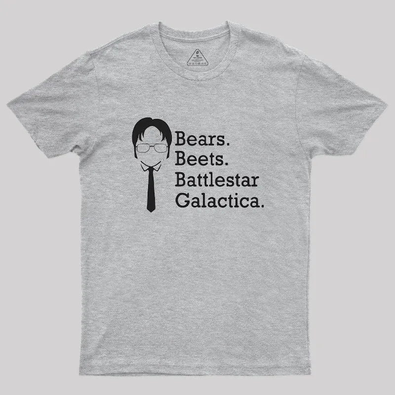Bears Beets Battlestar Galactica Geek T-Shirt
