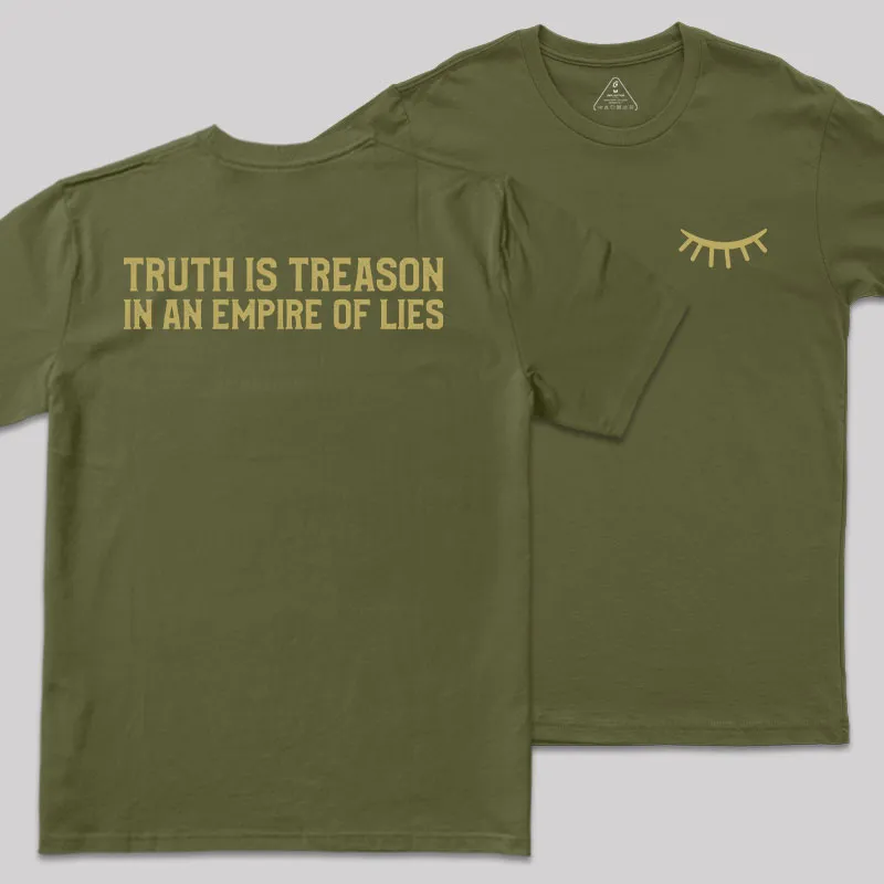 Truth Is Treason In An Empire Of Lies Front and Back Printed Geek T-Shirt - Image 3