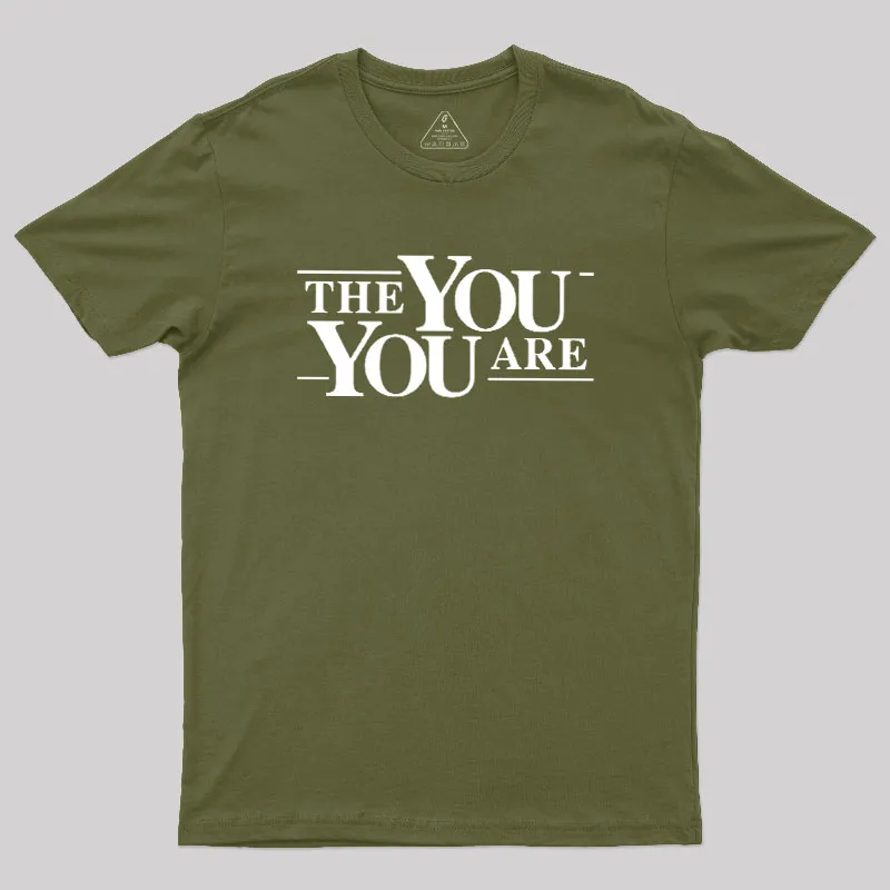 Alternative view of The You You Are Geek T-Shirt