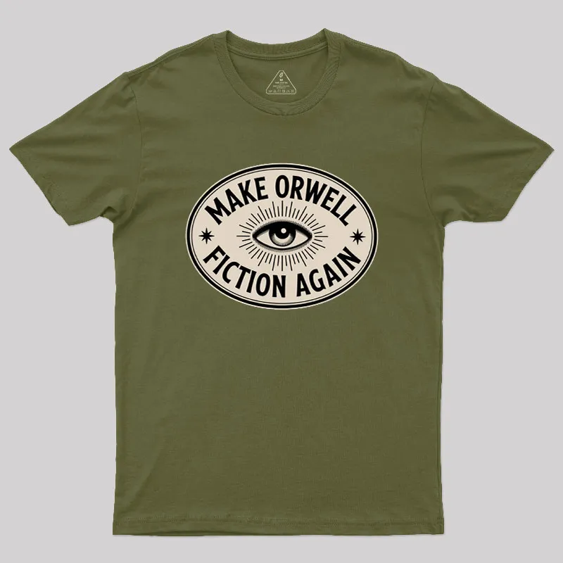 Make Orwell Fiction Again Geek T-Shirt - Image 3