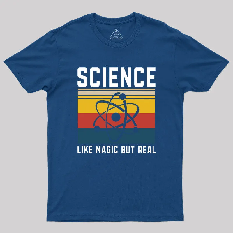 Science Like Magic But Real Geek T-Shirt - Image 3