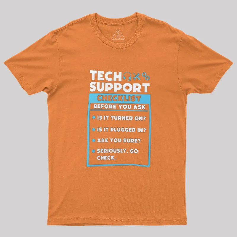 Tech Support Checklist T-Shirt - Image 4