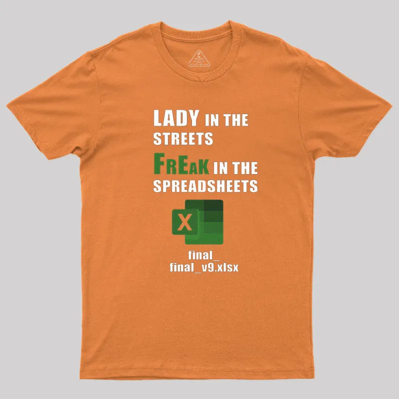 FrEak in the SPREADSHEETS T-Shirt - Image 4