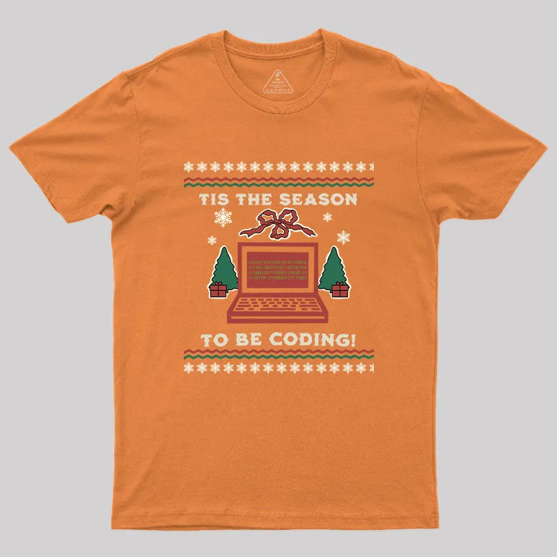 Tis The Season to be Coding T-Shirt - Image 4