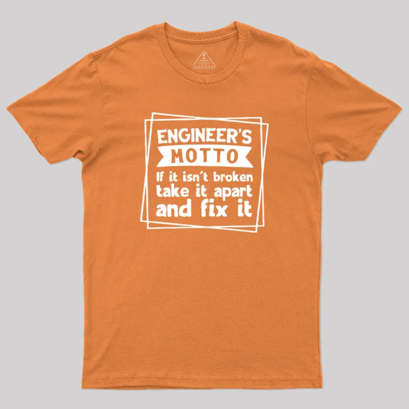 Engineer is Motto T-Shirt - Image 4
